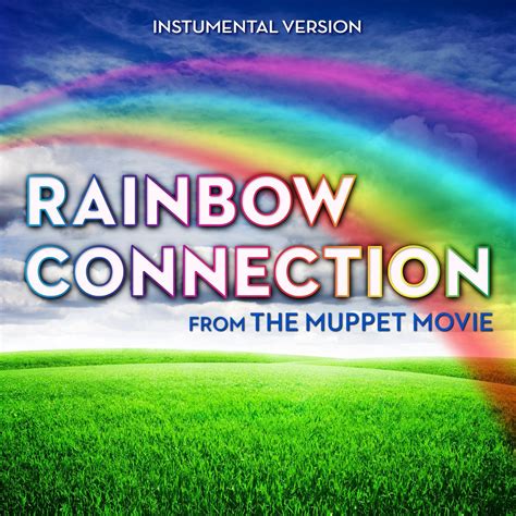 "Rainbow Connection" is a song from the 1979 film The Muppet Movie, with music and lyrics written by Paul Williams and Kenneth Ascher. The song was performed by Jim Henson – as Kermit the Frog – in the film. 